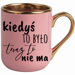 Kiedyś to było teraz nie ma