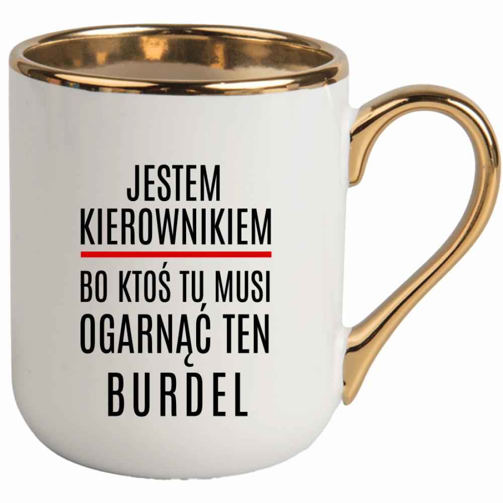 Kierownik ktoś musi ogarnąć ten burdel kubek elegant biały kolor niebieski