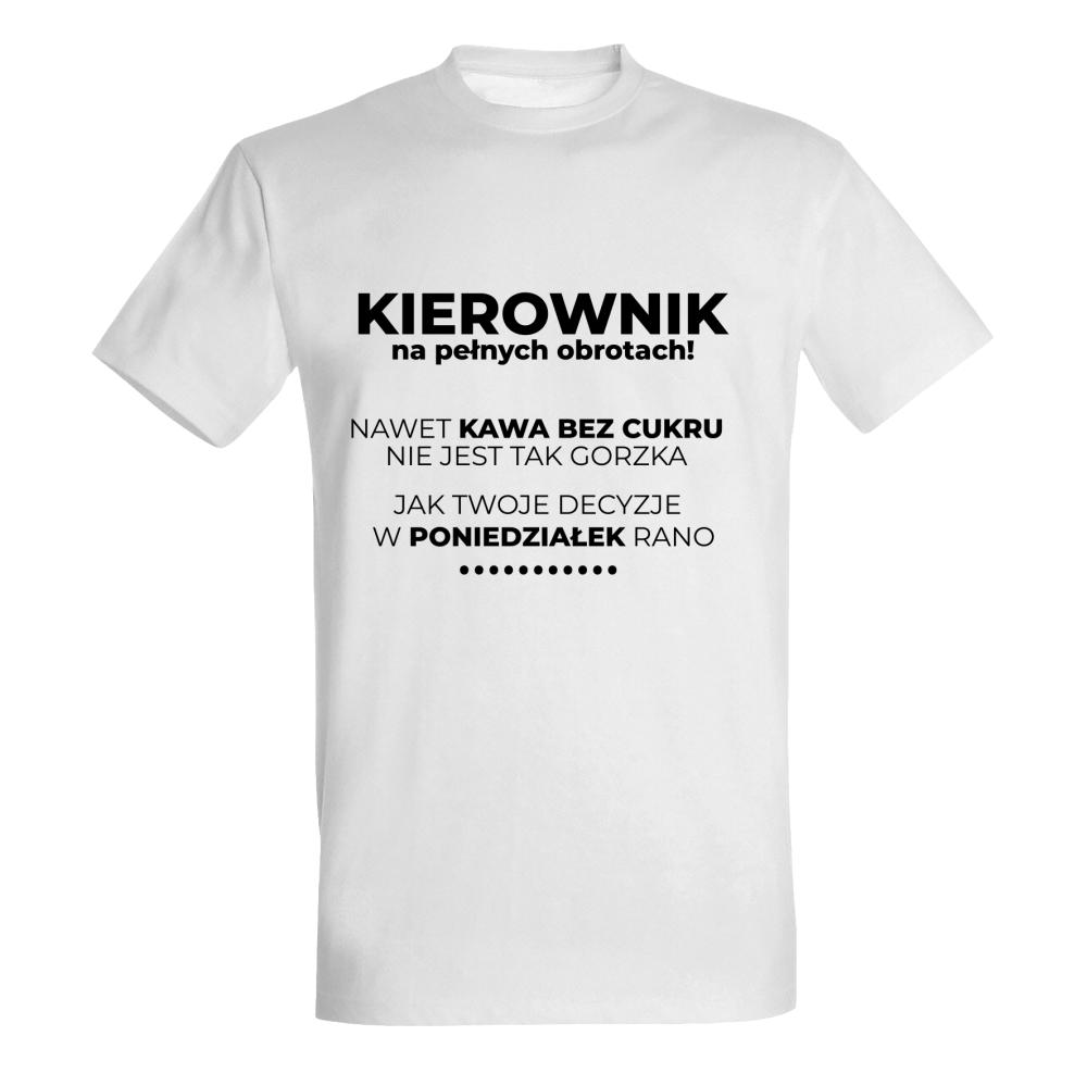 KIEROWNIK NA PEŁNYCH OBROTACH koszulka męska