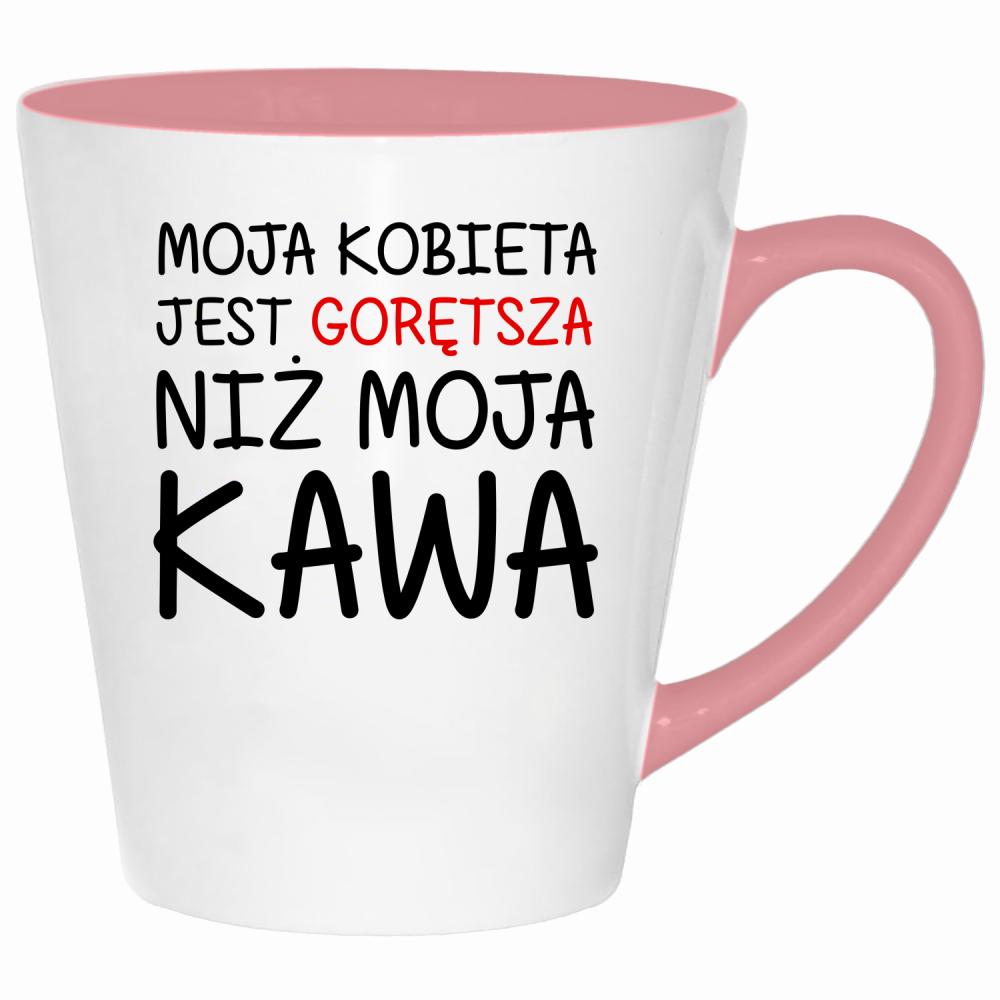 Kobieta jest gorętsza niż moja kawa kubek latte kolor pink