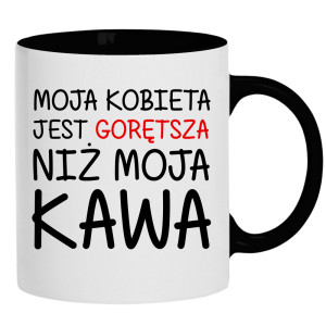 Kobieta jest gorętsza niż moja kawa
