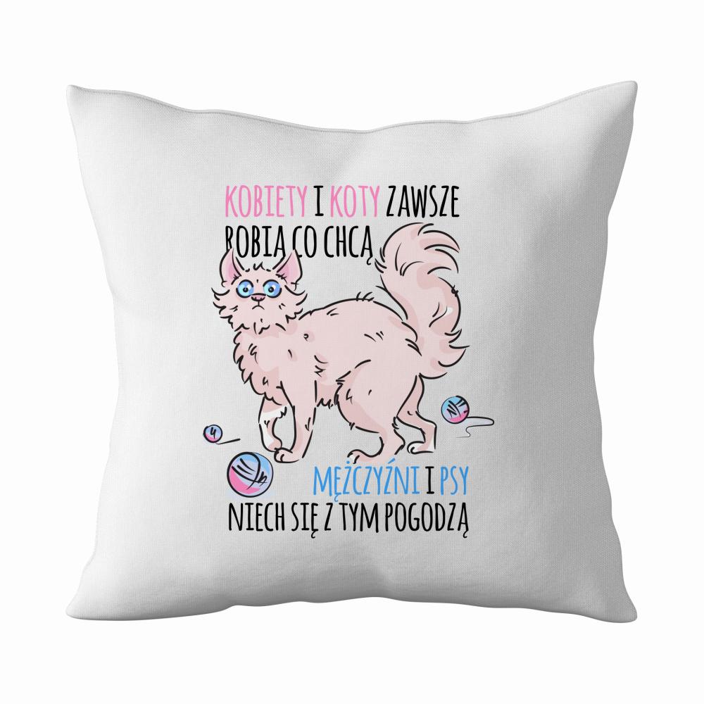 Kobiety i Koty robią co chcą poduszka