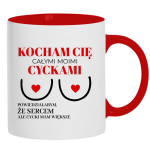 Kocham Cię całymi moimi cyckami