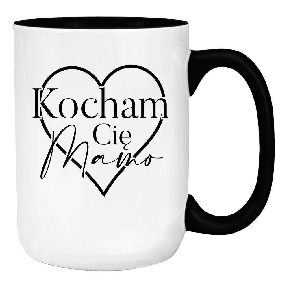 Kocham Cię, Mamo <3 duży kubek ucho kolor kolor czarny