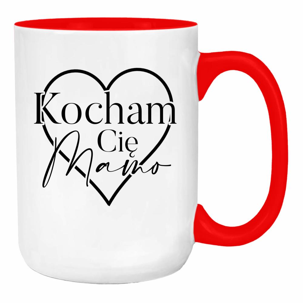 Kocham Cię, Mamo <3 duży kubek ucho kolor kolor red