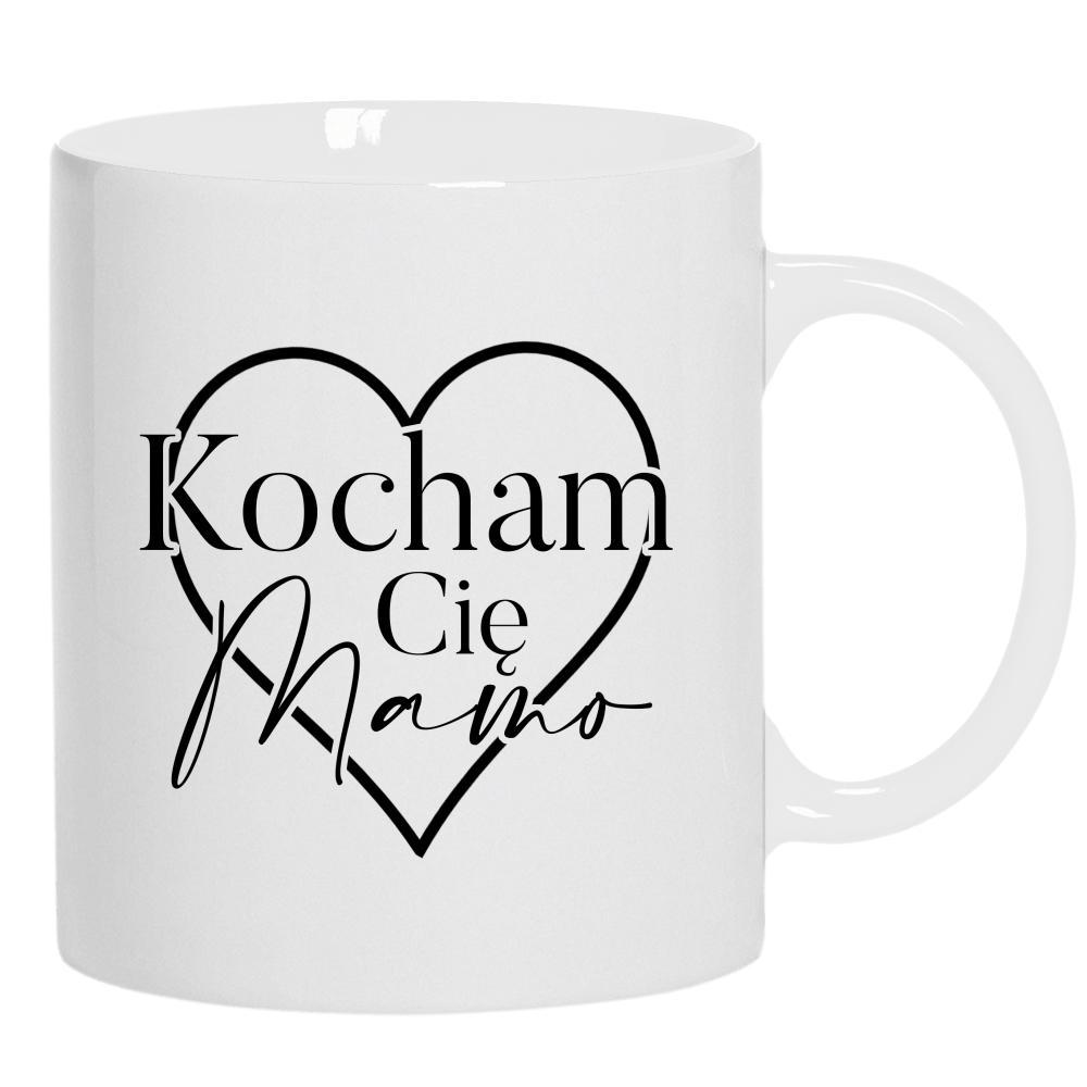 Kocham Cię, Mamo <3 kubek ucho kolor kolor biały