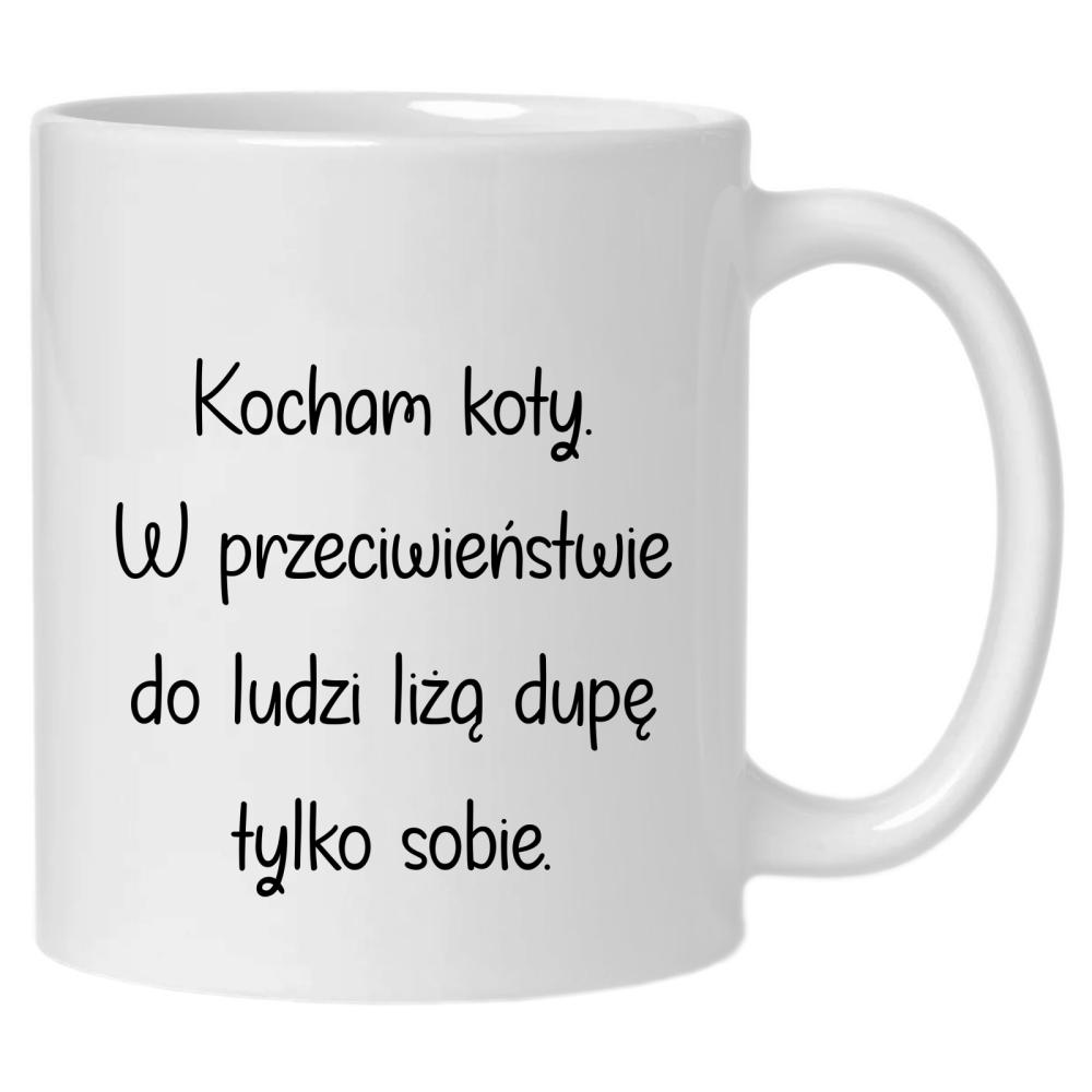 Kocham Koty w Przeciwieństwie do ludzi kubek