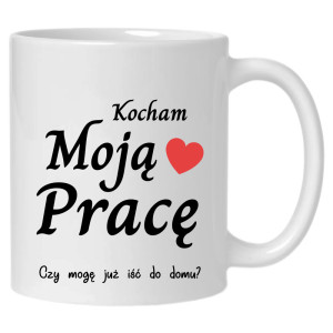 Kocham Moją Prace