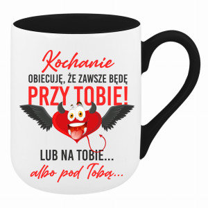 Kochanie, obiecuję, że zawsze będę przy Tobie