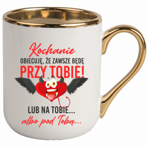 Kochanie, obiecuję, że zawsze będę przy Tobie