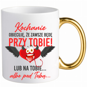 Kochanie, obiecuję, że zawsze będę przy Tobie