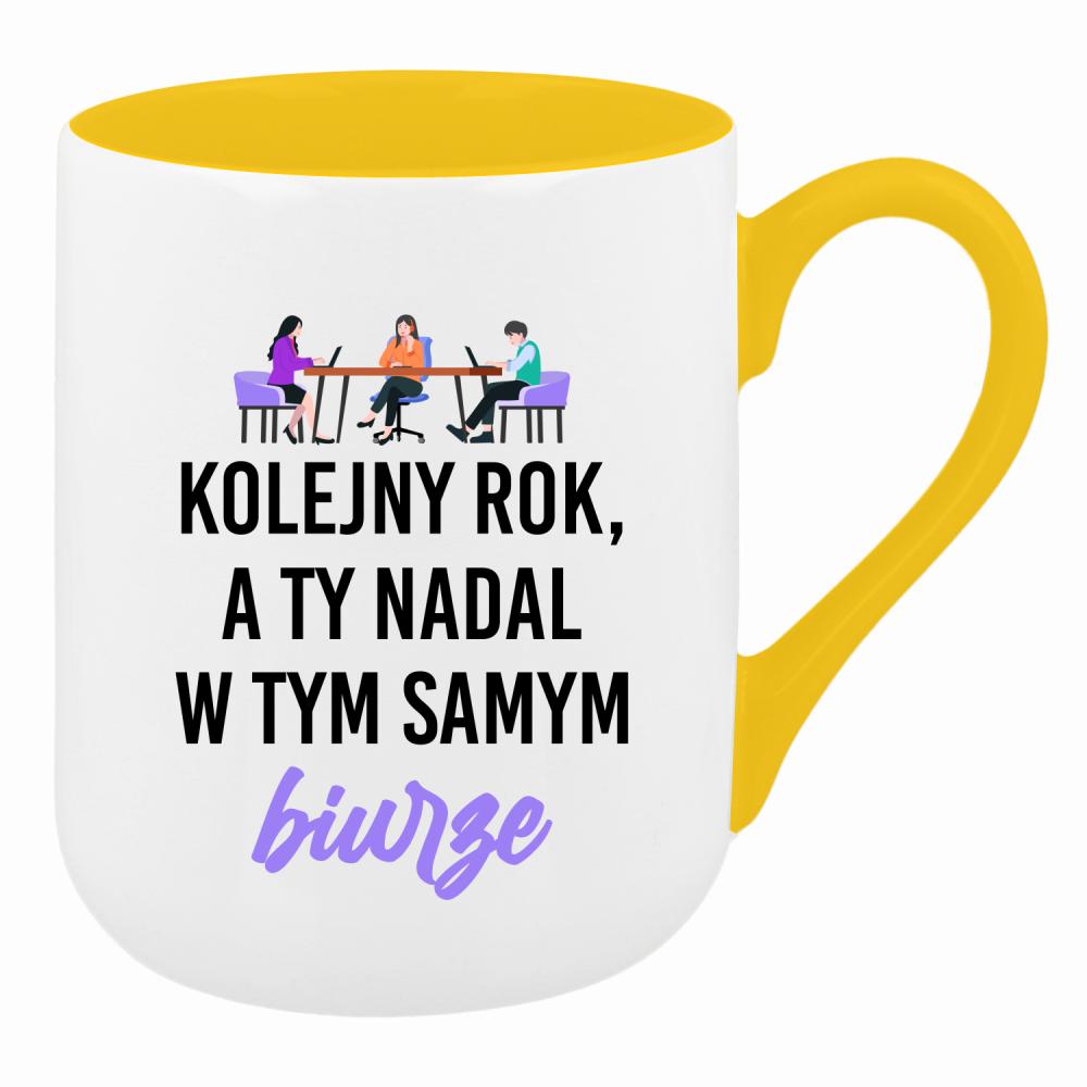 Kolejny rok, a Ty nadal w tym samym biurze kubek coffee kolor żółty