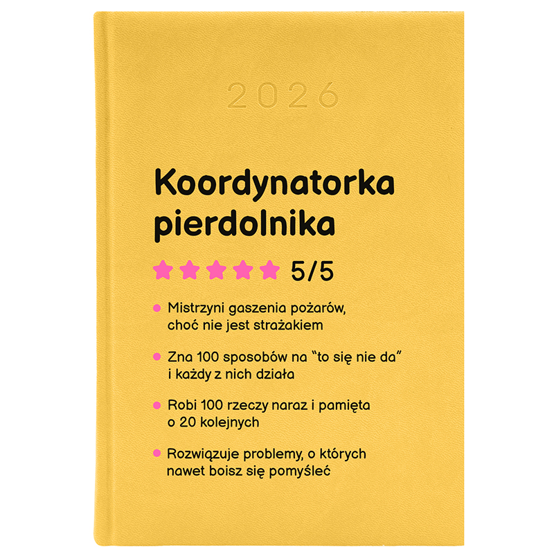 Koordynatorka pierdolnika kalendarz książkowy a5 2026 kolor żółty kalendarz