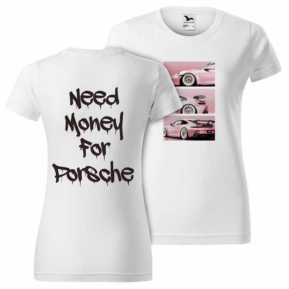 Koszulka Need money for Porsche koszulka damska biała