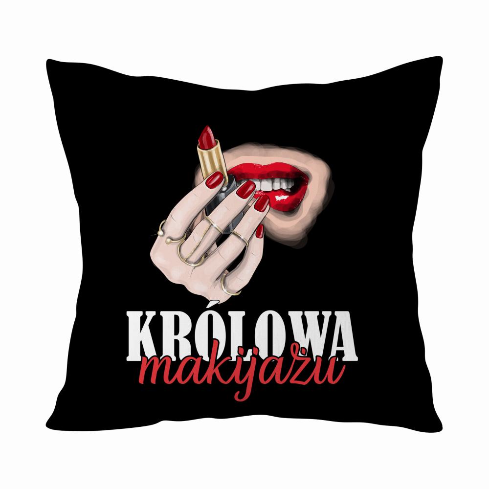 KRÓLOWA MAKIJAŻU poduszka