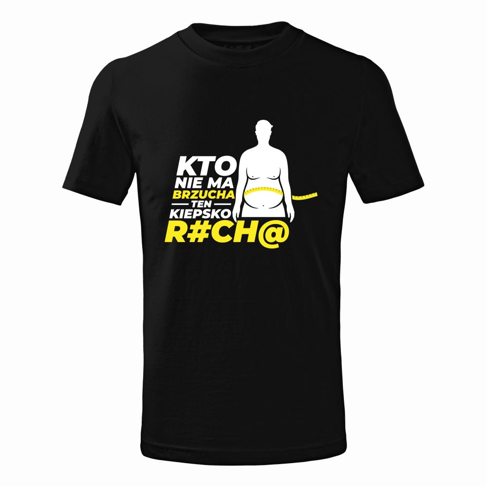 KTO NIE MA BRZUCHA TEN KIEPSKO R#CH@ koszulka męska
