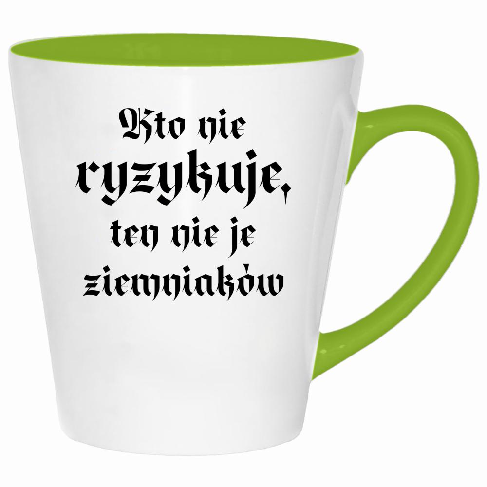Kto nie ryzykuje, ten nie je ziemniaków kubek latte kolor limonka