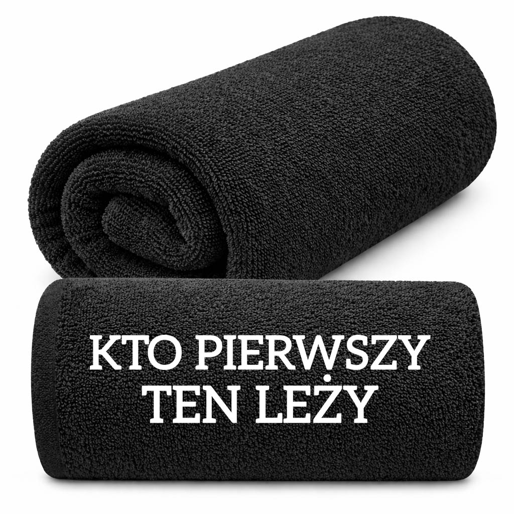 Kto pierwszy, ten leży ręcznik fitness 50x100 kolor czarny