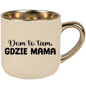 Kubek Dom to tam, gdzie mama