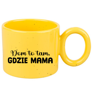Kubek Dom to tam, gdzie mama