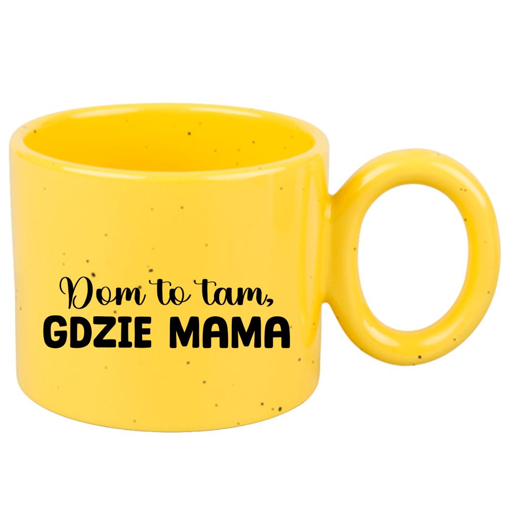 Kubek Dom to tam, gdzie mama kubek ravenna żółty kolor żółty matowy