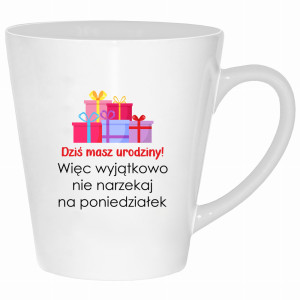 Kubek Dziś masz urodziny