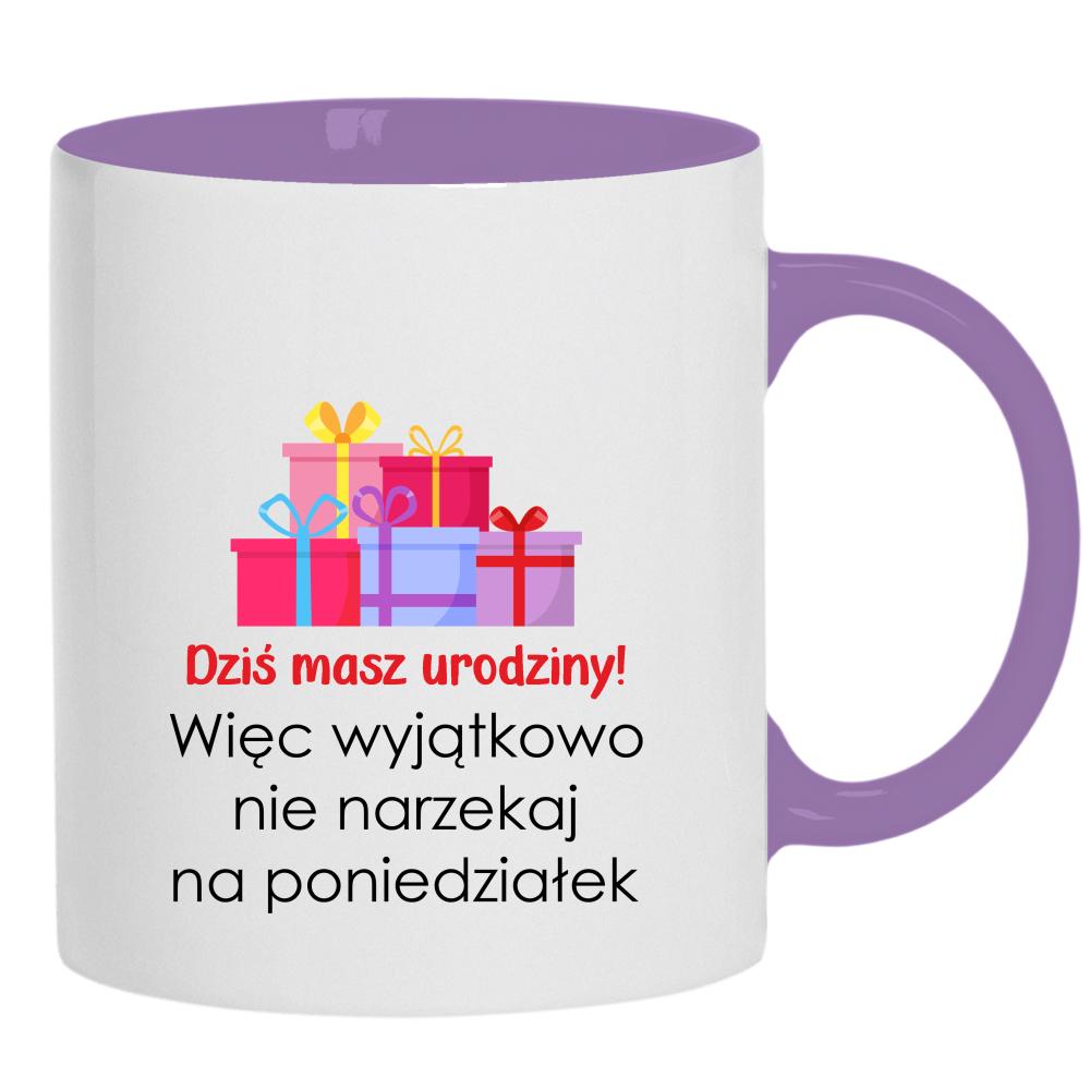 Kubek Dziś masz urodziny kubek ucho kolor kolor jasnofioletowy