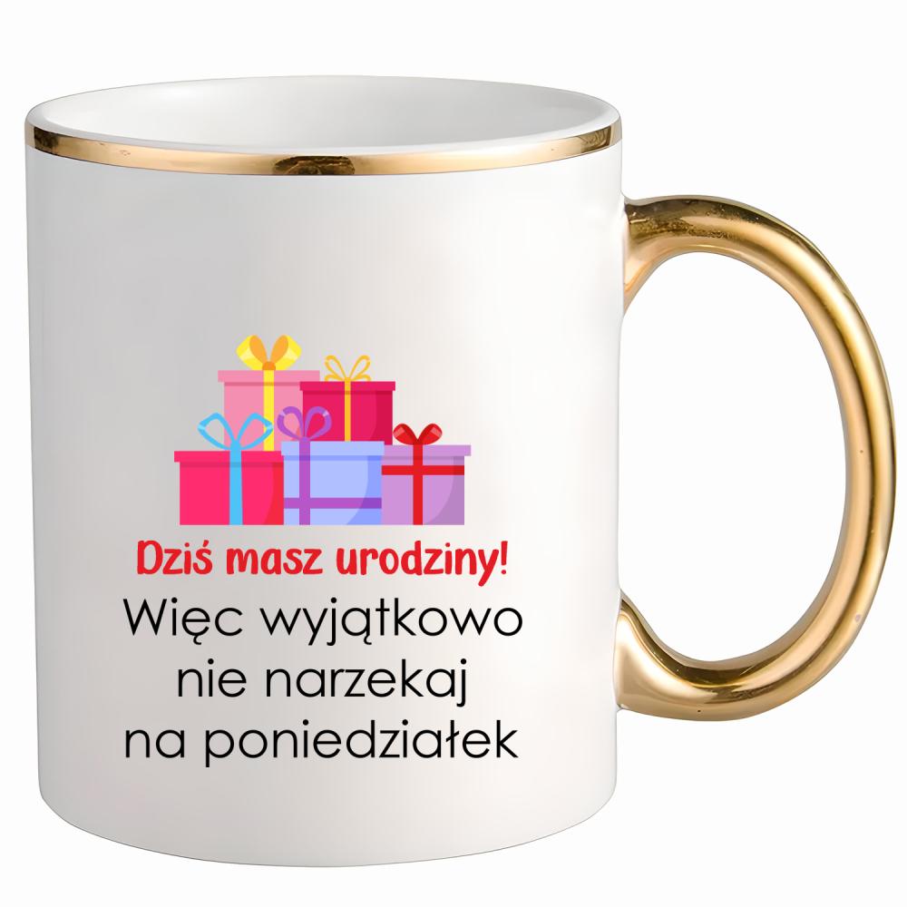 Kubek Dziś masz urodziny kubek ze złotym uchem i rantem kolor żółtyy