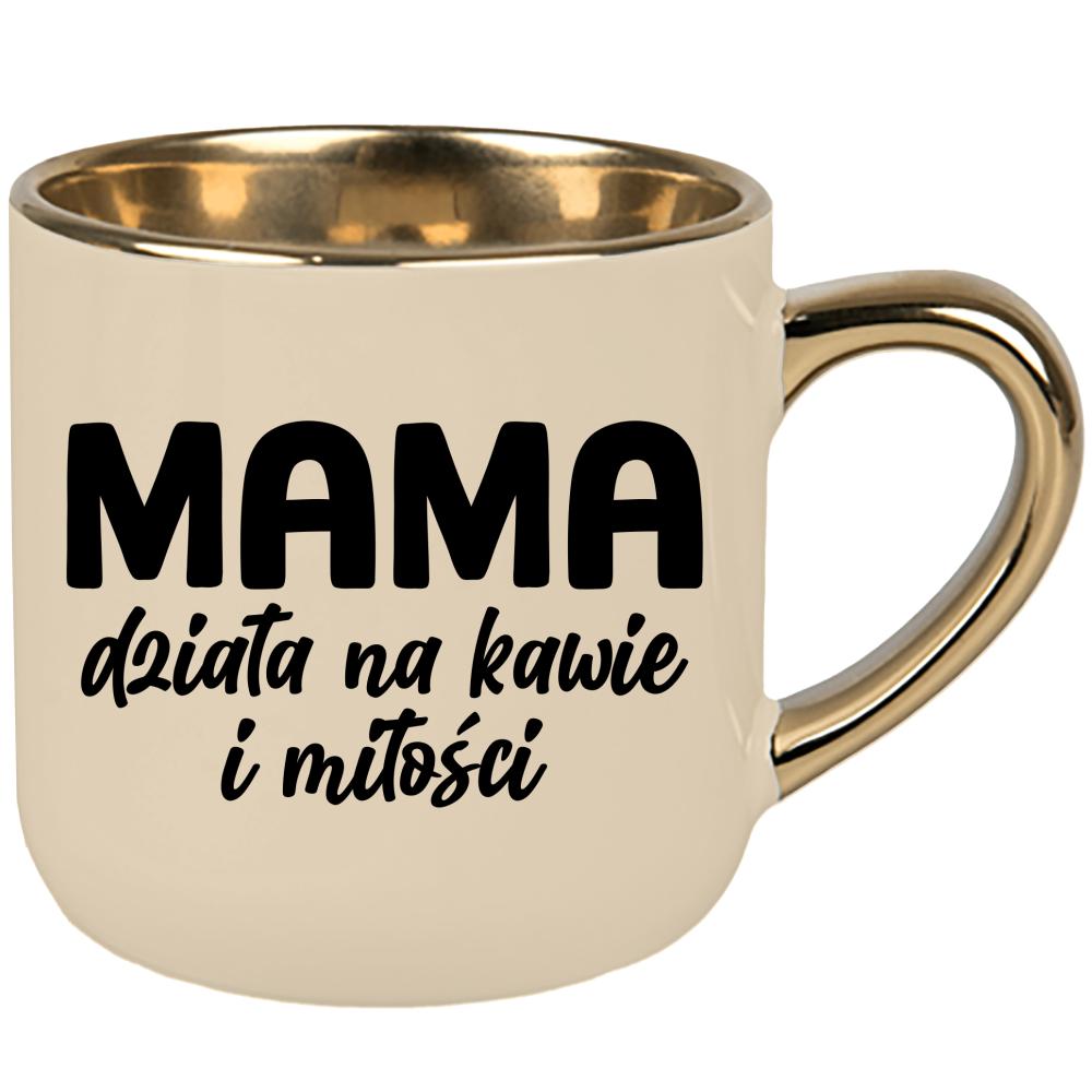 Kubek Mama działa na kawie i miłości kubek elegant duży kolor kremowy