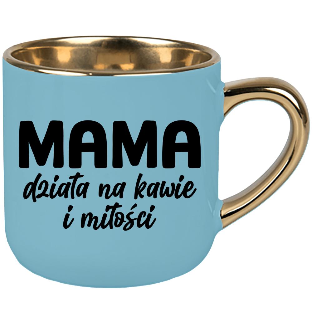 Kubek Mama działa na kawie i miłości kubek elegant duży kolor niebieski 2