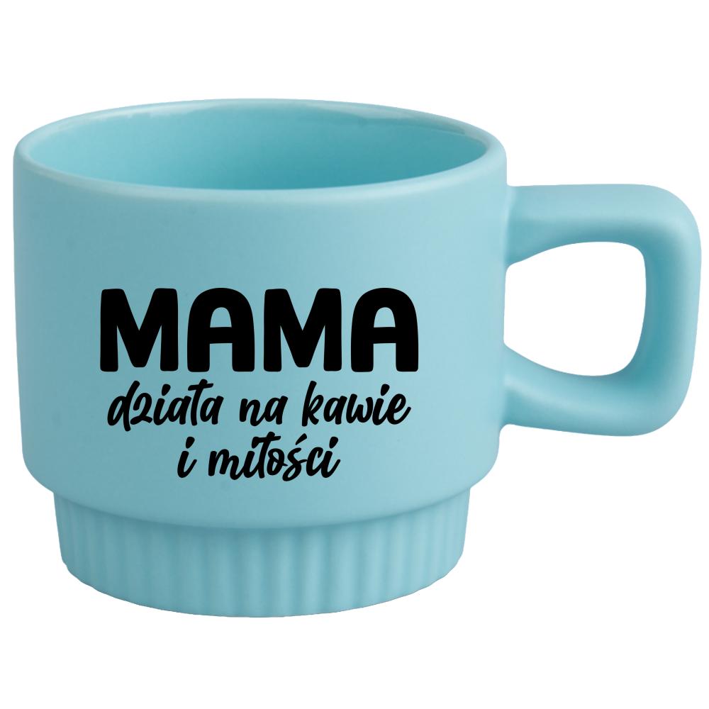 Kubek Mama działa na kawie i miłości kubek ryflowany niebieski kolor niebieski matowy