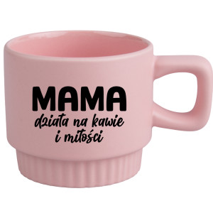 Kubek Mama działa na kawie i miłości