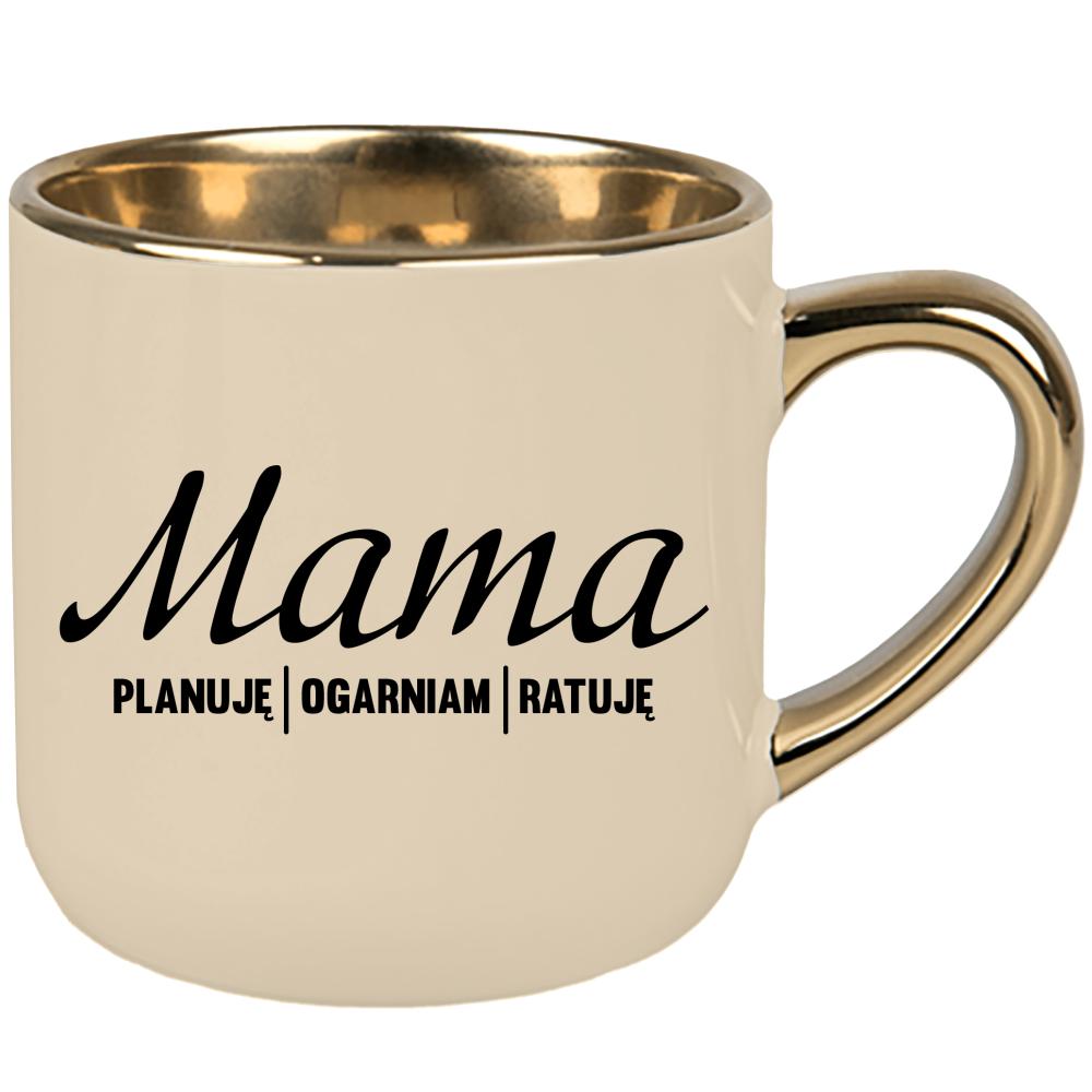 Kubek Mama planuję, ogarniam, ratuję kubek elegant duży kolor kremowy