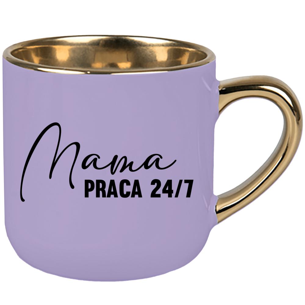 Kubek Mama – praca 24/7 kubek elegant duży kolor pastelowy fiolet