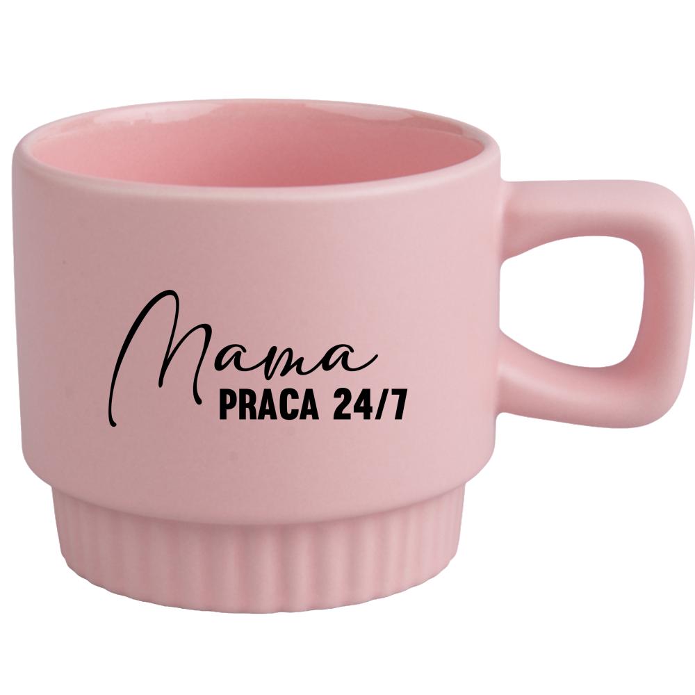 Kubek Mama – praca 24/7 kubek ryflowany różowy