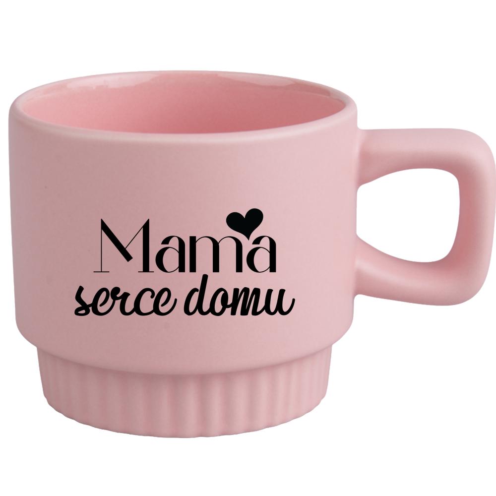 Kubek Mama – serce domu kubek ryflowany różowy kolor różowy matowy