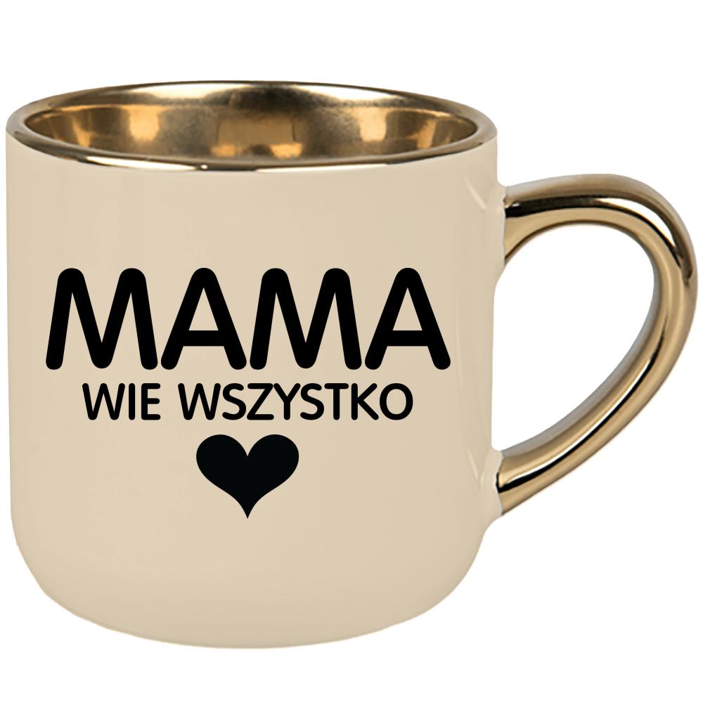 Kubek Mama wie wszystko kubek elegant duży kolor kremowy