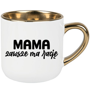 Kubek Mama zawsze ma rację