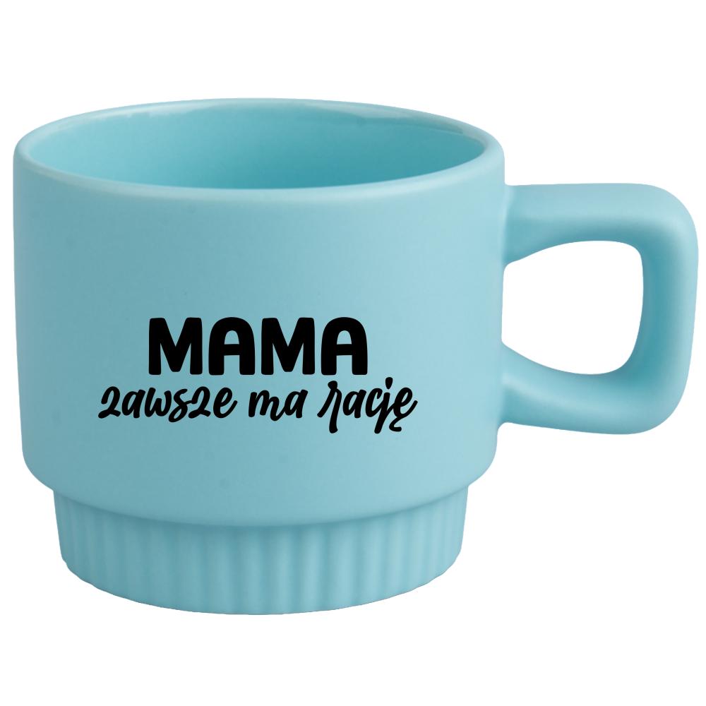 Kubek Mama zawsze ma rację kubek ryflowany niebieski kolor zielony 2