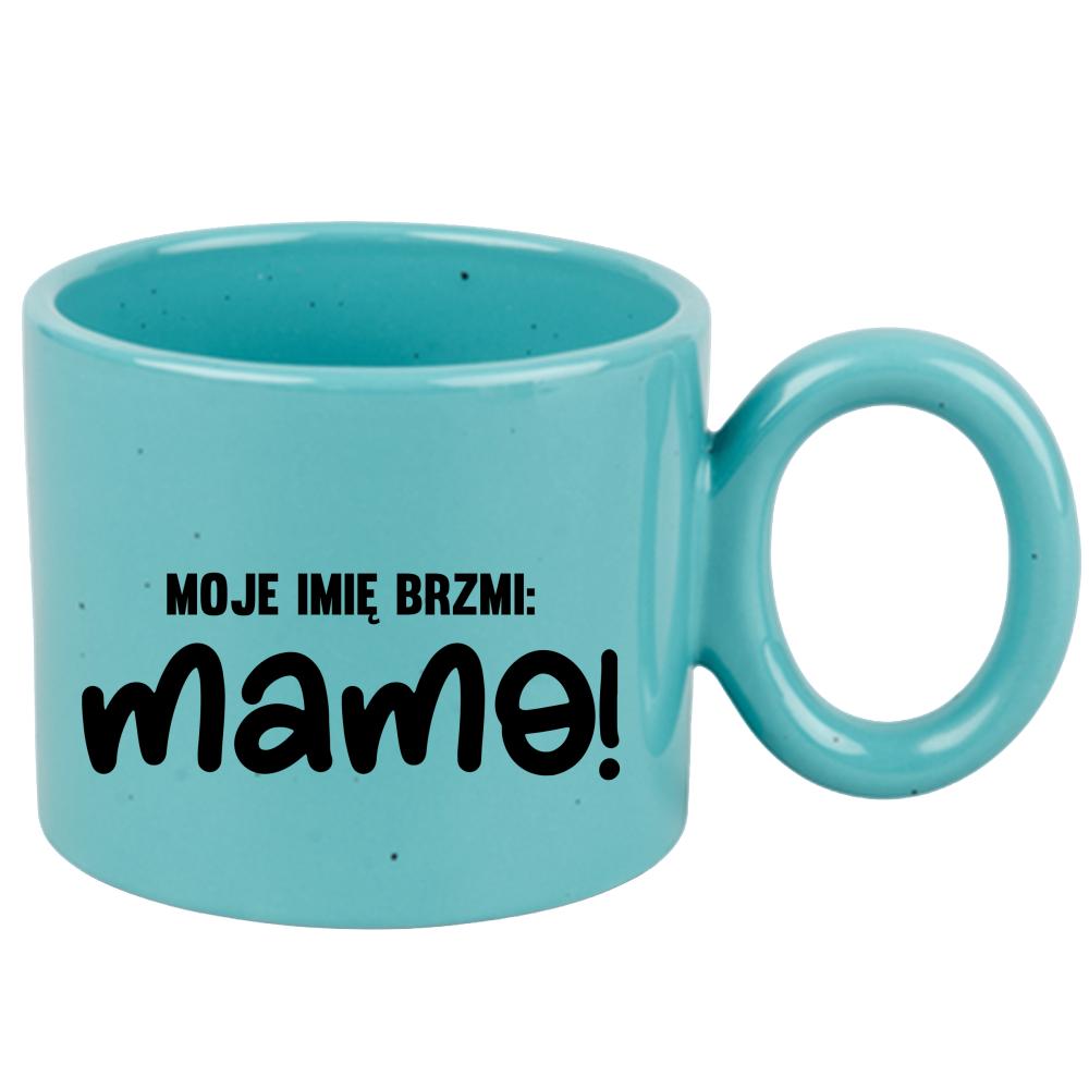 Kubek Moje imię brzmi Mama kubek ravenna turkusowy kolor pastelowy fiolet