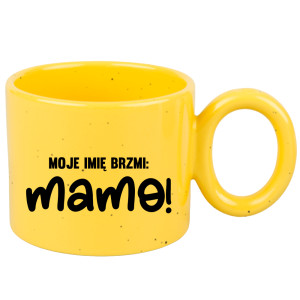 Kubek Moje imię brzmi Mama