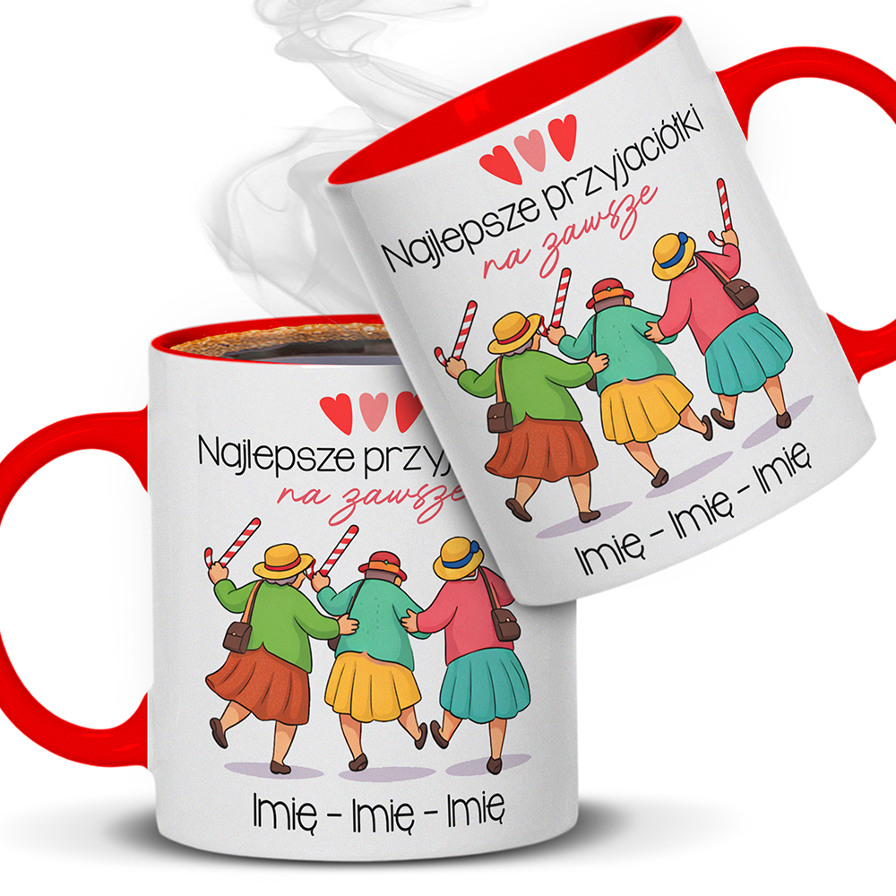 KUBEK – NAJLEPSZE PRZYJACIÓŁKI NA ZAWSZE kubek ucho kolor kolor czerwony