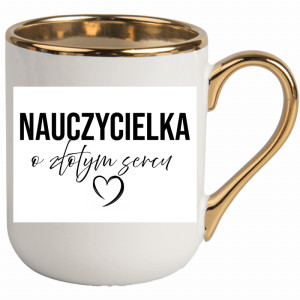 Kubek Nauczycielka o złotym sercu