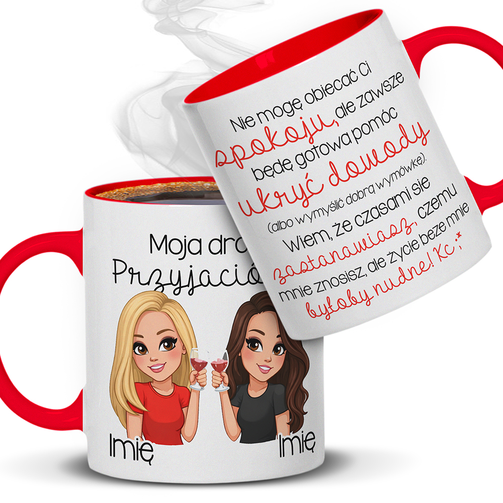 KUBEK PRZYJAŹNI – MOJA DROGA PRZYJACIÓŁKO kubek ucho kolor kolor czerwony