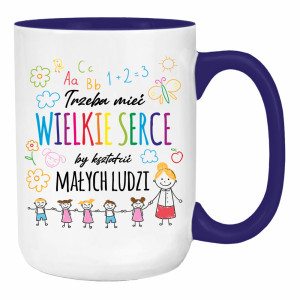 Kubek Trzeba mieć wielkie serce