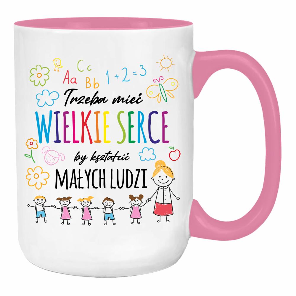 Kubek Trzeba mieć wielkie serce duży kubek ucho kolor kolor różowy