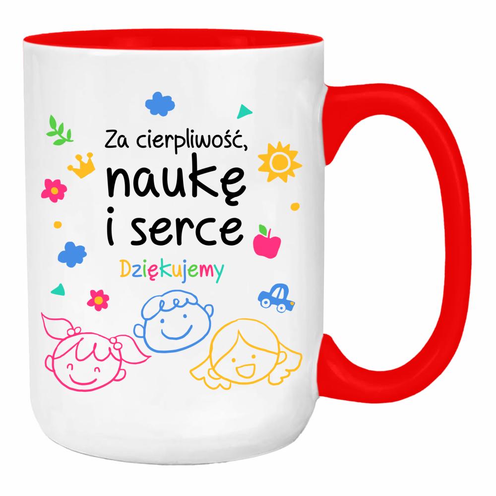 Kubek Za cierpliwość naukę i serce duży kubek ucho kolor kolor red