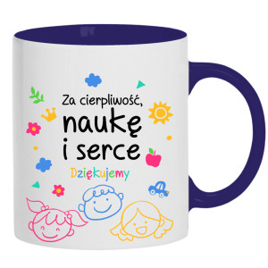 Kubek Za cierpliwość naukę i serce