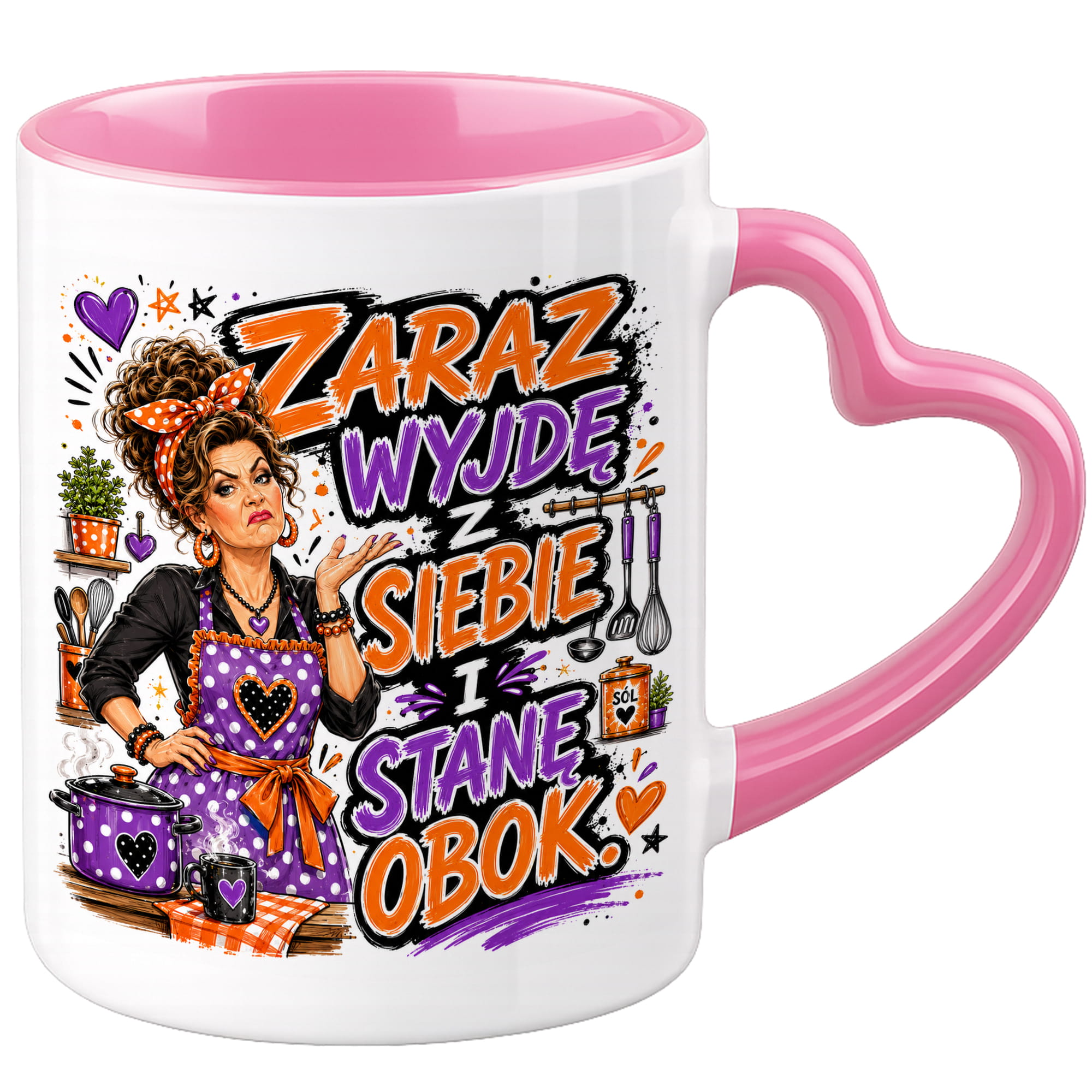 Kubek Zaraz wyjdę z siebie i stanę obok kubek uchwyt serce kolor serce różowe