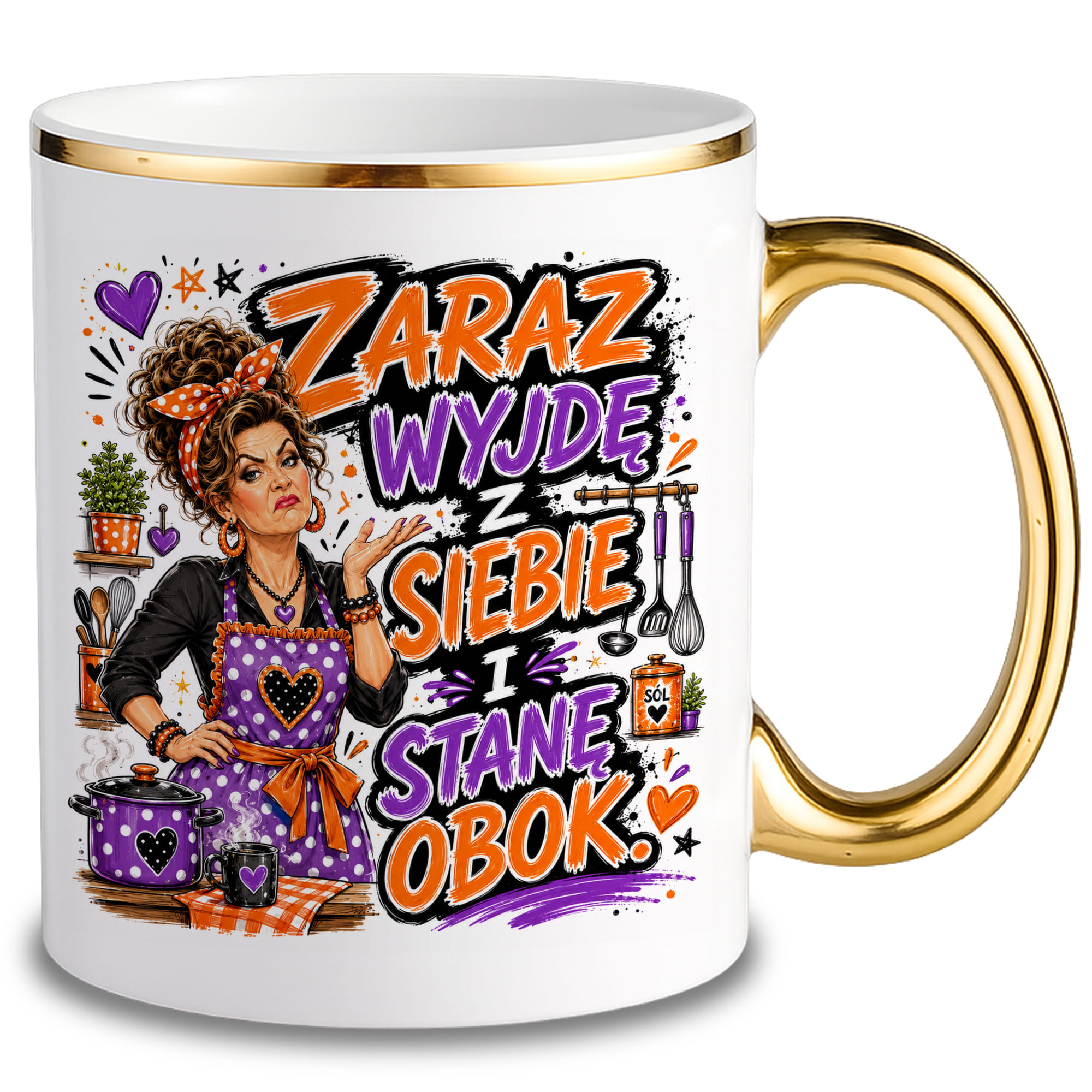 Kubek Zaraz wyjdę z siebie i stanę obok